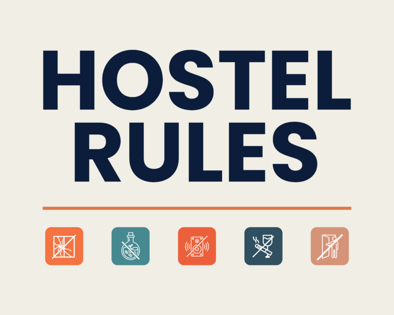 What is not allowed in a hostel?